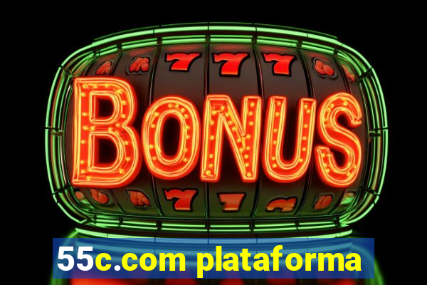 55c.com plataforma